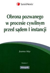 Obrona pozwanego w procesie  cywilnym przed sądem I instancji