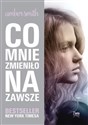 Co mnie zmieniło na zawsze - Amber Smith