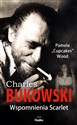 CHARLES BUKOWSKI Wspomnienia Scarlet