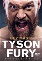 Tyson Fury Bez maski Autobiografia