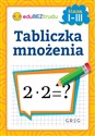 Tabliczka mnożenia Klasa 1-3