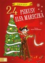 24 psikusy elfa Mareczka  - Marcin Malec