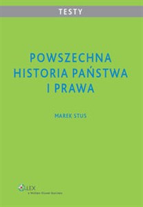 Powszechna historia państwa i prawa Testy dla studentów - Księgarnia UK