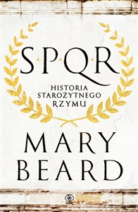 SPQR. Historia starożytnego Rzymu - Księgarnia Niemcy (DE)