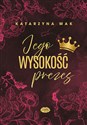 Jego wysokość prezes 