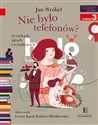 Czytam sobie Nie było telefonów poziom 3