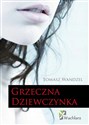 Grzeczna Dziewczynka  - Tomasz Wandzel