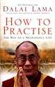 How To Practise The Way to a Meaningful Life