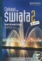 Ciekawi Świata 2 Matematyka Podręcznik Część 1 Zakres rozszerzony Szkoły ponadgimnazjalne