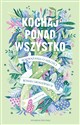 Kochaj ponad wszystko Rozważania o miłości - Roman Groszewski