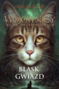 Wojownicy Nowa przepowiednia Tom 4 Blask gwiazd - Erin Hunter