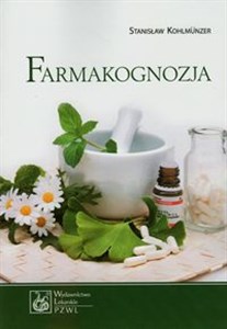 Farmakognozja Podręcznik dla studentów farmacji - Księgarnia UK