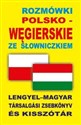 Rozmówki polsko-węgierskie ze słowniczkiem - 
