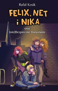 Felix, Net i Nika oraz (nie)Bezpieczne Dorastanie Tom 14 - Księgarnia UK
