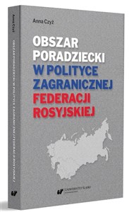 Obszar poradziecki w polityce zagranicznej..  - Księgarnia UK