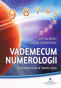 Vademecum numerologii Znaczenie liczb w Twoim życiu - Księgarnia UK