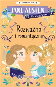 Klasyka dla dzieci Rozważna i romantyczna