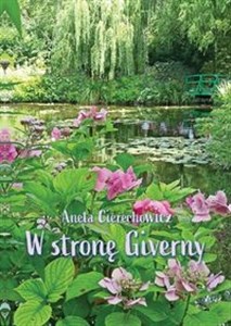 W stronę Giverny  - Księgarnia UK