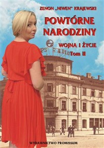 Powtórne narodziny. Wojna i życie. Tom 2 