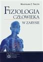 Fizjologia człowieka w zarysie - Władysław Z. Traczyk