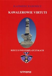 Kawalerowie Virtuti Rzecz o Westerplatczykach - Księgarnia Niemcy (DE)