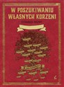 W poszukiwaniu własnych korzeni Sztambuch rodziny