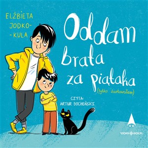 [Audiobook] Oddam brata za piątaka (tylko żartowałem) - Księgarnia UK