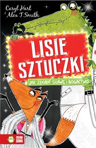 Lisie sztuczki Jak zdobyć sławę i bogactwo