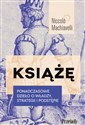 Książę Ponadczasowe dzieło o władzy, strategii i podstępie - Niccolo Machiavelli