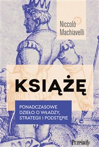 Książę Ponadczasowe dzieło o władzy, strategii i podstępie - Księgarnia Niemcy (DE)