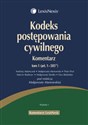 Kodeks postępowania cywilnego Komentarz.Tom 1 i 2