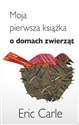 Moja pierwsza książka o domach zwierząt