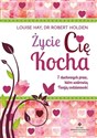 Życie Cię Kocha 7 duchowych praw, które uzdrowią Twoją codzienność