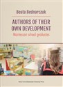 Authors of Their Own Develpoment Montessori school graduates - Beata Bednarczuk