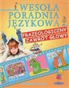 Wesoła poradnia językowa Frazeologiczny zawrót głowy - Dorota Nosowska