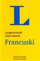 Langenscheidt Duży słownik Francuski polsko - francuski francusko - polski