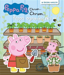 Peppa Ogrodniczka. Świnka Peppa