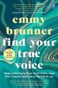 Find Your True Voice - Emmy Brunner