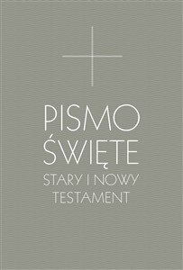 Pismo Święte Stary i Nowy Testament