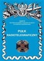 Pułk Radiotelegraficzny - Mirosław Pakuła