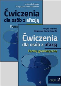 Ćwiczenia dla osób z afazją Formy gramatyczne Zeszyt 1-2