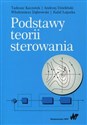 Podstawy teorii sterowania - Tadeusz Kaczorek, Andrzej Dzieliński, Włodzimierz Dąbrowski, Rafał Łopatka