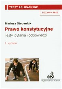 Prawo konstytucyjne Testy aplikacyjne 4 Testy, pytania i odpowiedzi