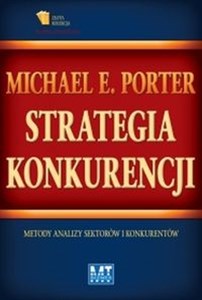 Strategia konkurencji Metody analizy sektorów i konkurentów