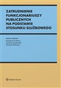 Zatrudnienie funkcjonariuszy publicznych na podstawie stosunku służbowego