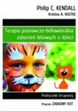 Terapia poznawczo-behawioralna zaburzeń lękowych u dzieci Podręcznik terapeuty. Program "Zaradny Kot" - Philip C. Kendall, Kristina A. Hedtke