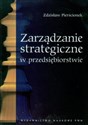 Zarządzanie strategiczne w przedsiębiorstwie