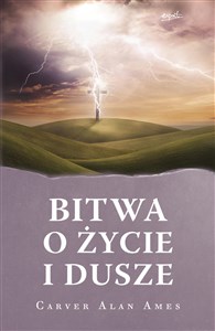 Bitwa o życie i dusze - Księgarnia UK