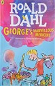 George's Marvellous Medicine (Dahl Fiction) - Roald Dahl