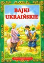Bajki ukraińskie  - 